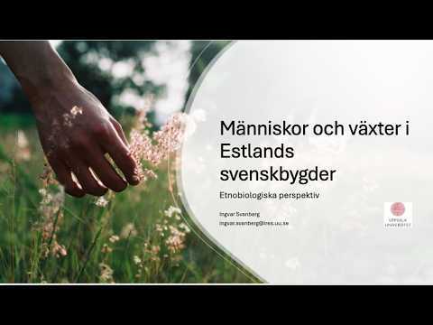 Människor och växter i Estlands svenskbygder​